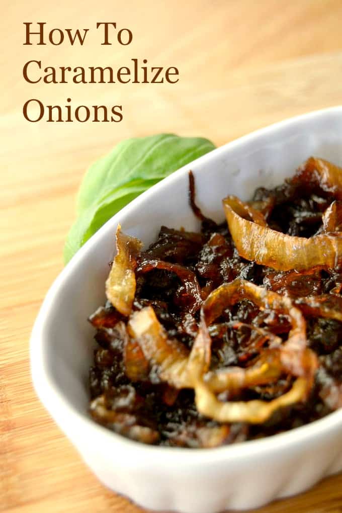 How To Caramelize Onions 365 Days Of Baking And More   How To Caramelize Onions 1 