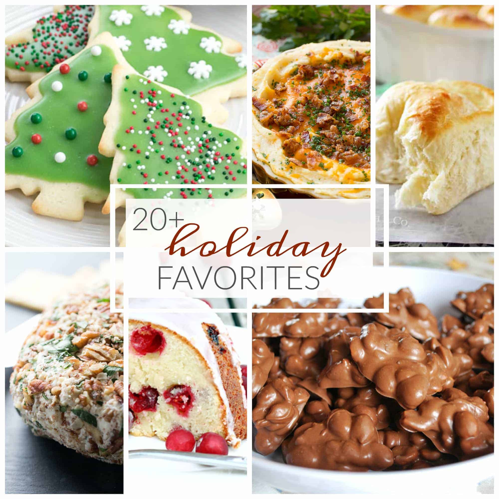 20+ Holiday Favorites