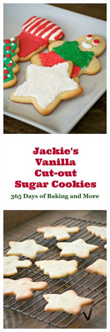 Jackie's Vanilla Cut-Out Sugar Cookies - 365 Days of Baking and More